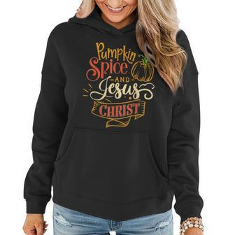 Pumpkin Spice And Jesus Christ Fall Colors Pumpkin Coffee For Coffee Lovers Women Hoodie | Mazezy
