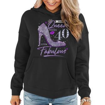 This Queen Makes 40 Looks Fabulous 40Th Birthday Women Hoodie | Mazezy