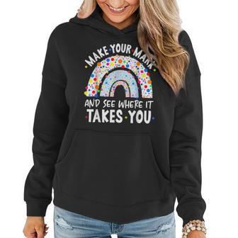 Rainbow Dot Day Make Your Mark See Where It Takes You Dot Women Hoodie | Mazezy UK