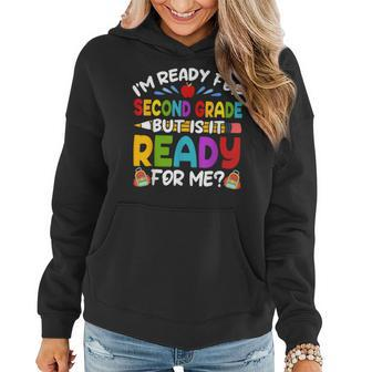 Ready For Second 2Nd Grade Back To School Teachers Students Women Hoodie | Mazezy