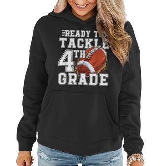 Ready To Tackle 4Th Grade Back To School First Day Of School Women Hoodie - Monsterry UK