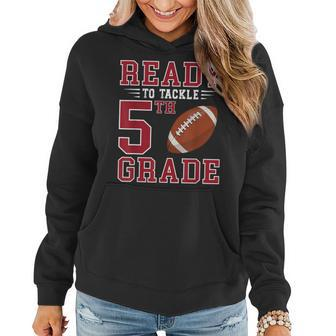 Ready To Tackle 5Th Grade Back To School First Day Of School Women Hoodie - Seseable