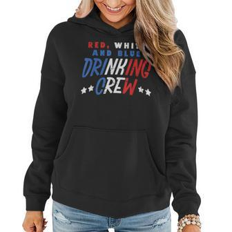 Red White And Blue Drinking Crew Funny Usa 4Th Of July Party Women Hoodie - Monsterry CA