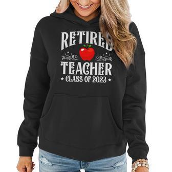 Retired Teacher Class Of 2023 Retirement Funny Matching Women Hoodie | Mazezy