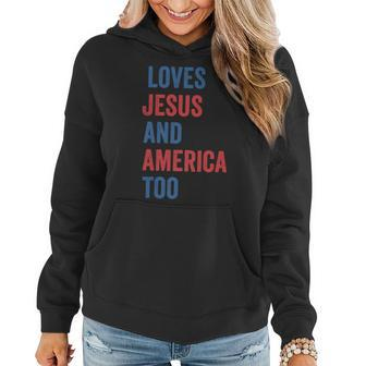 Retro Loves Jesus And America Too God Christian 4Th Of July Women Hoodie - Seseable