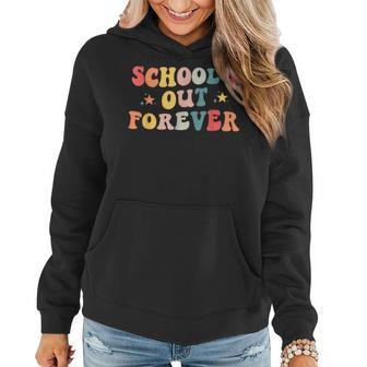 Retro Schools Out Forever Retired Teacher Gift Retirement Women Hoodie | Mazezy