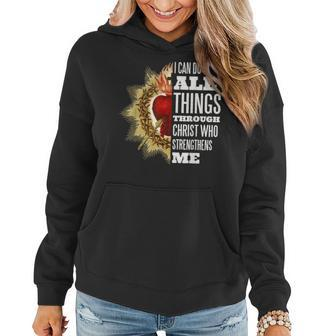 Sacred Heart Of Jesus I Can Do All Things Through Christ Women Hoodie | Mazezy