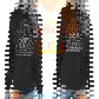 Schools Out Forever Retired Teacher Retirement 2024 Women Hoodie | Mazezy