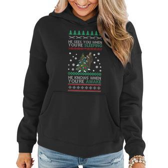 He Sees You When You're Sleeping Horror Christmas Ugly Ugly Women Hoodie | Mazezy