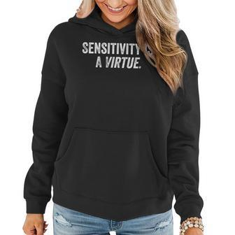 Sensitivity Is A Virtue Quote Vintage Distressed Women Hoodie | Mazezy
