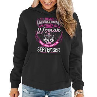 September Libra Woman Zodiac Birthday Never Underestimate Women Hoodie - Thegiftio UK