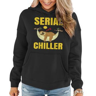 Serial Chiller Funny Pun With Sloth At Night Women Hoodie - Thegiftio UK