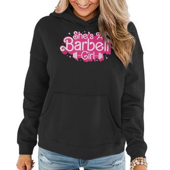 She's A Barbell Girl Bodybuilder Weightlifter Women Hoodie - Seseable