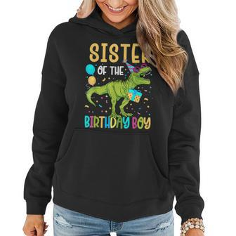 Sister Of The Birthday Boy Family Matching Dinosaur Squad Women Hoodie - Seseable
