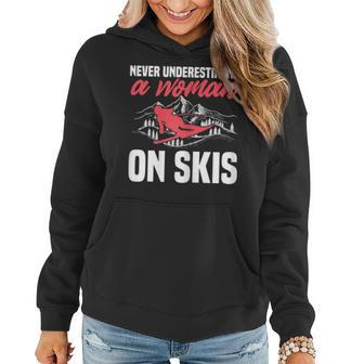 Ski Funny Skiing Never Underestimate A Woman On Skis Gift For Womens Women Hoodie - Seseable