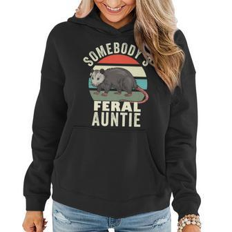 Somebodys Feral Auntie Retro Feral Cat Aunt Animal Cat Mom Gifts For Mom Funny Gifts Women Hoodie | Mazezy