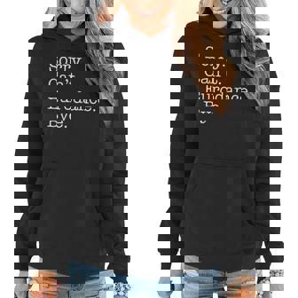 Sorry Can't Eurodance Bye Eurodance Lover Sarcastic Women Hoodie | Mazezy