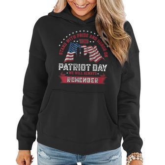 Stand With Pride And Honor On This Patriot Day Women Hoodie | Mazezy