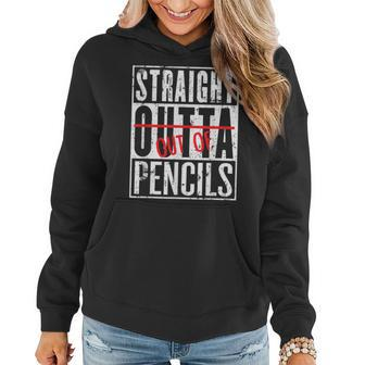 Straight Out Of Pencils English School Teacher Women Hoodie | Mazezy