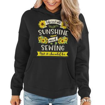 Sunshine And Sewing | Funny Sewing Moms & Grandmas Women Hoodie | Mazezy