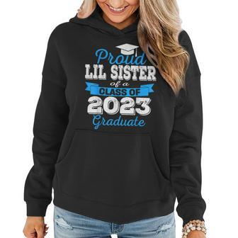 Super Proud Lil Sister Of 2023 Graduate Family College Women Hoodie | Mazezy