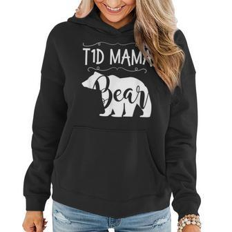 T1d Mama Bear Type1 Diabetes T1 T Mom Awareness Women Hoodie | Mazezy CA