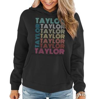 Taylor Girl First Name Boy Retro Personalized Groovy 80'S Women Hoodie - Thegiftio UK