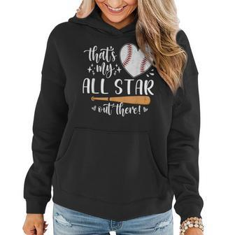 Thats My All Star Out There Baseball Player Mom Dad Cute Women Hoodie - Monsterry