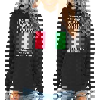 Thats What I Do Im Italian Humor Joke Italian Themed Women Hoodie | Mazezy