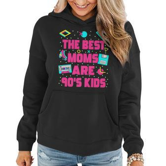 The Best Moms Are 90S Kids 90S Aesthetic Mothers Day Mom Gifts For Mom Funny Gifts Women Hoodie | Mazezy