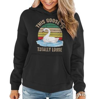 This Goose Is Totally Loose Retro Women Hoodie | Mazezy