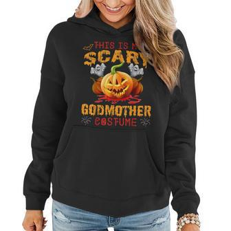 This Is My Scary Godmother Costume Pumpkin Funny Halloween Women Hoodie | Mazezy