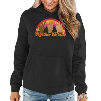Together We Rise Social Justice Rainbow Peace Women Hoodie | Mazezy