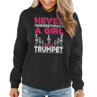 Trumpet Player Never Underestimate A Girl With A Trumpet Women Hoodie - Monsterry UK
