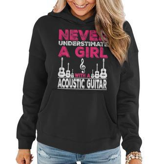 Never Underestimate A Girl With A Acoustic Guitar Women Hoodie - Monsterry AU