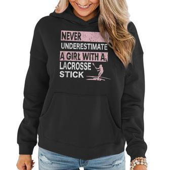 Never Underestimate A Girl With A Lacrosse Stick Idea Women Hoodie | Mazezy