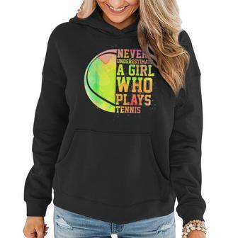 Never Underestimate A Girl Who Plays Tennis Sports Lover Women Hoodie - Seseable