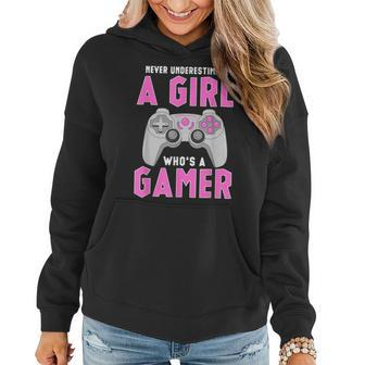 Never Underestimate A Girl Who's A Gamer Women Hoodie - Seseable