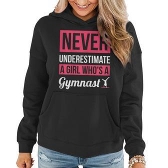 Never Underestimate A Girl Who's A Gymnast Gymnast Women Hoodie - Seseable