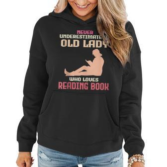 Never Underestimate An Old Lady Who Loves Reading Book Women Hoodie - Monsterry AU