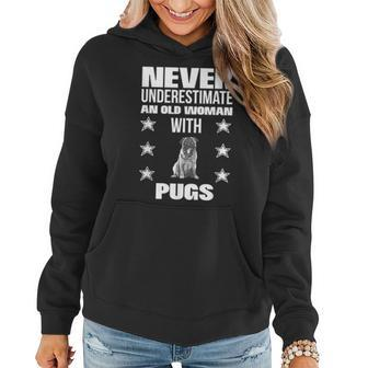 Never Underestimate An Old Woman With Pugs Women Hoodie - Monsterry AU