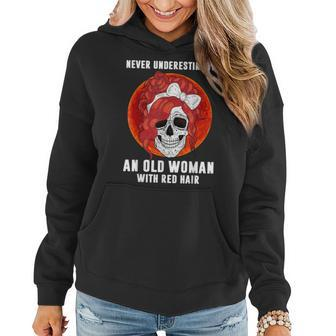 Never Underestimate An Old Woman With Red Hair Women Hoodie | Mazezy