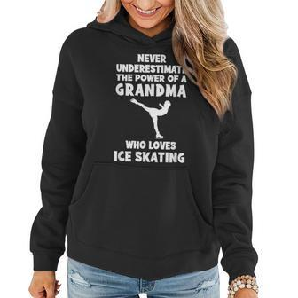 Never Underestimate The Power Of A Grandma With A Ice-Skatin Women Hoodie - Monsterry DE