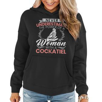 Never Underestimate The Power Of A Woman With A Cockatiel Women Hoodie - Thegiftio UK