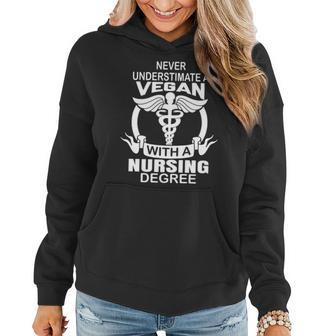 Never Underestimate A Vegan Nurse T Medical Women Hoodie - Seseable