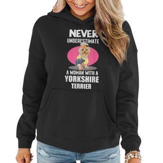 Never Underestimate A Woman With A Yorkshire Terrier Women Hoodie - Monsterry