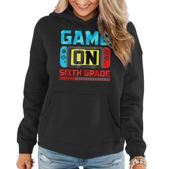 Video Game On Sixth Grade Gamer Back To School First Day Women Hoodie - Seseable
