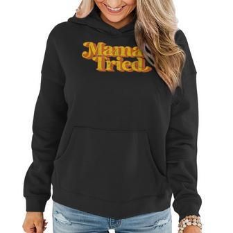 Vintage Mama Tried Country Music Southern Funny Retro 70S Women Hoodie - Seseable