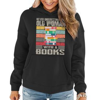 Vintage Never Underestimate An Old Woman With Books Lovers Women Hoodie | Mazezy