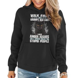 Walk Away I Am A Grumpy Old Lady I Have Anger Issues And A Women Hoodie | Mazezy